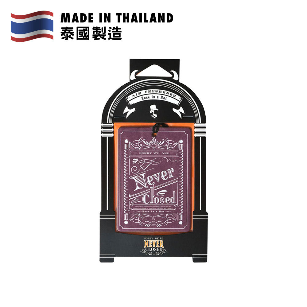 Sorry We're Never Closed Air Freshener Rose in a Hat